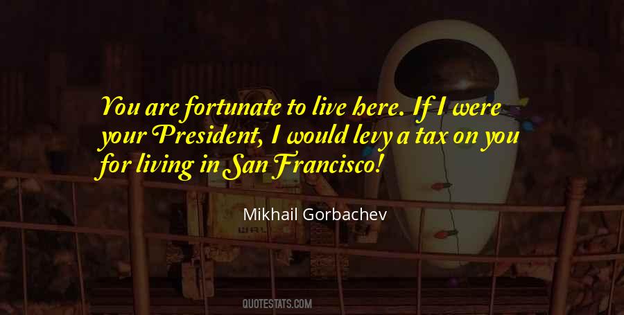 Mikhail Gorbachev Quotes #1140542