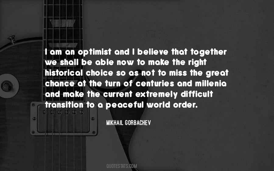 Mikhail Gorbachev Quotes #1335039
