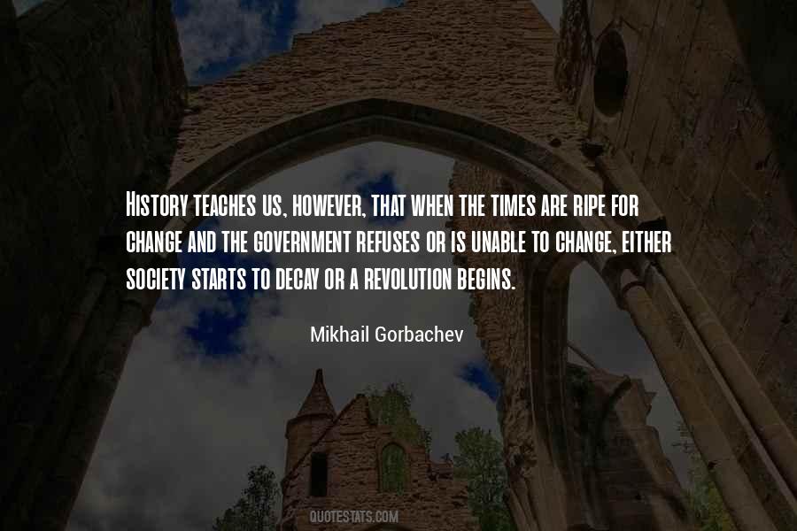 Mikhail Gorbachev Quotes #1405717