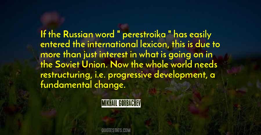 Mikhail Gorbachev Quotes #1510662