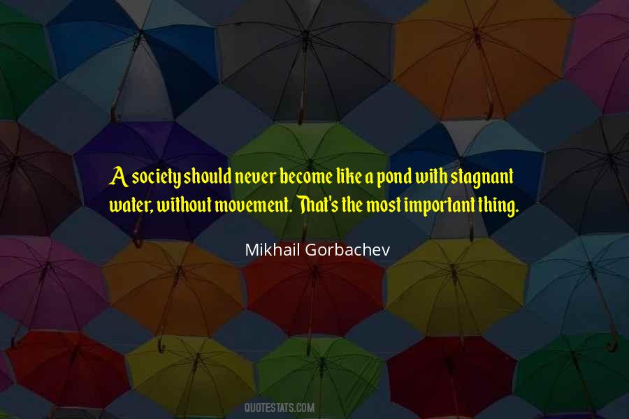 Mikhail Gorbachev Quotes #1535886