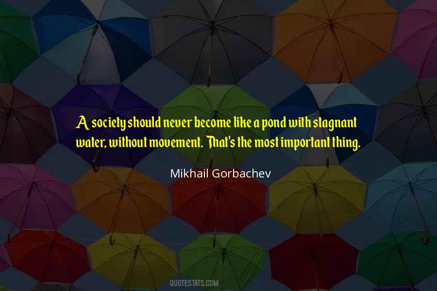 Mikhail Gorbachev Quotes #1535886