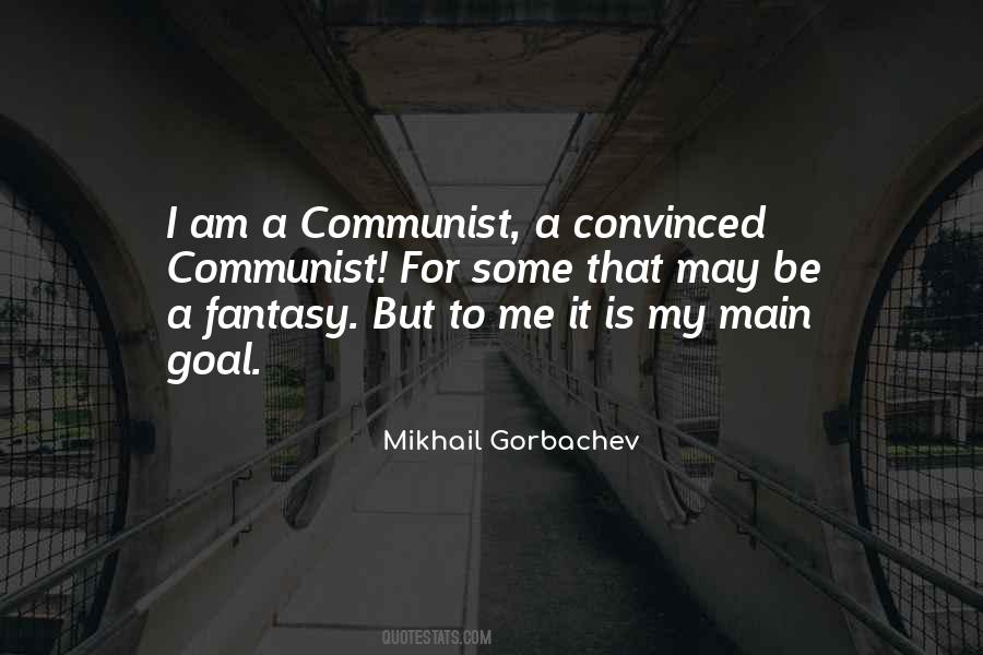 Mikhail Gorbachev Quotes #938615