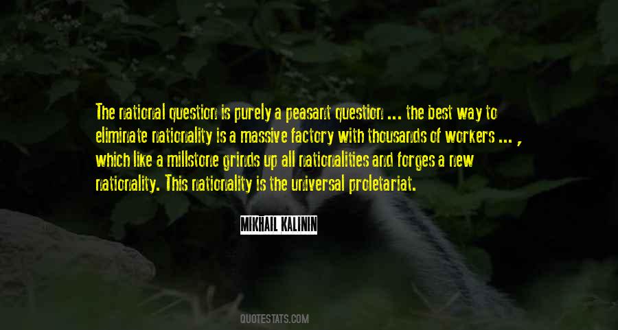 Mikhail Kalinin Quotes #1441500