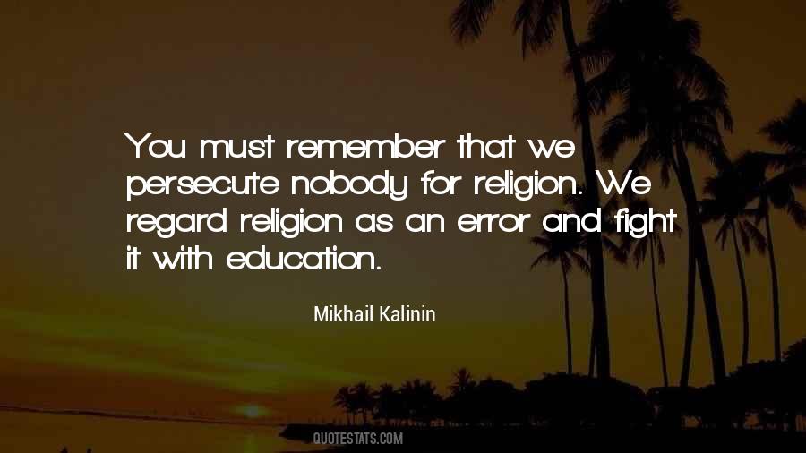 Mikhail Kalinin Quotes #1712233