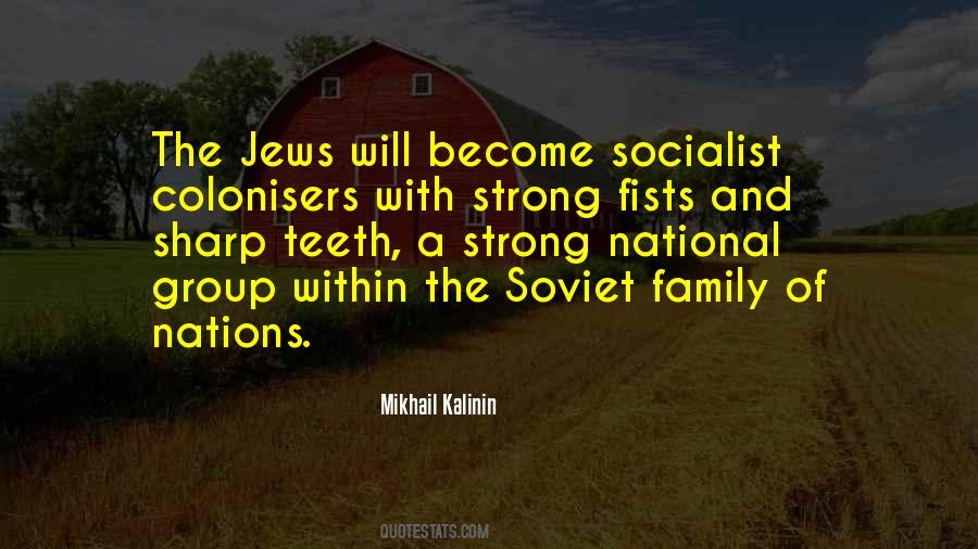 Mikhail Kalinin Quotes #1743732
