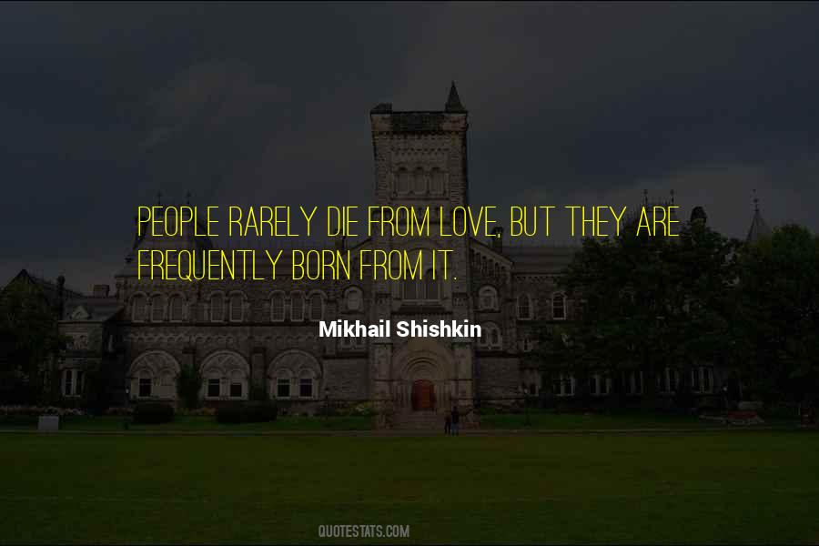 Mikhail Shishkin Quotes #231824