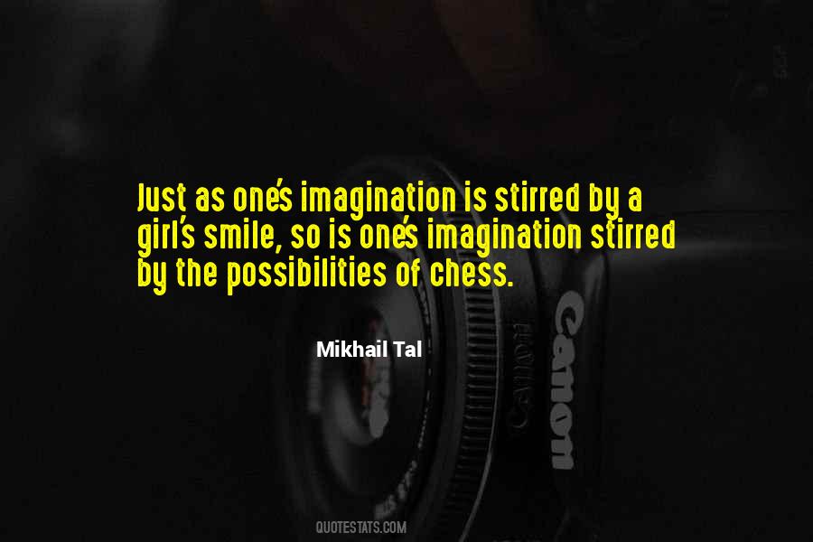 Mikhail Tal Quotes #1076822