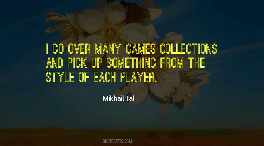 Mikhail Tal Quotes #1275750