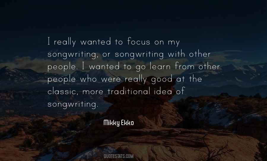 Mikky Ekko Quotes #879190