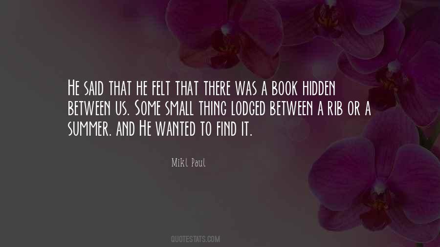 Mikl Paul Quotes #1149959
