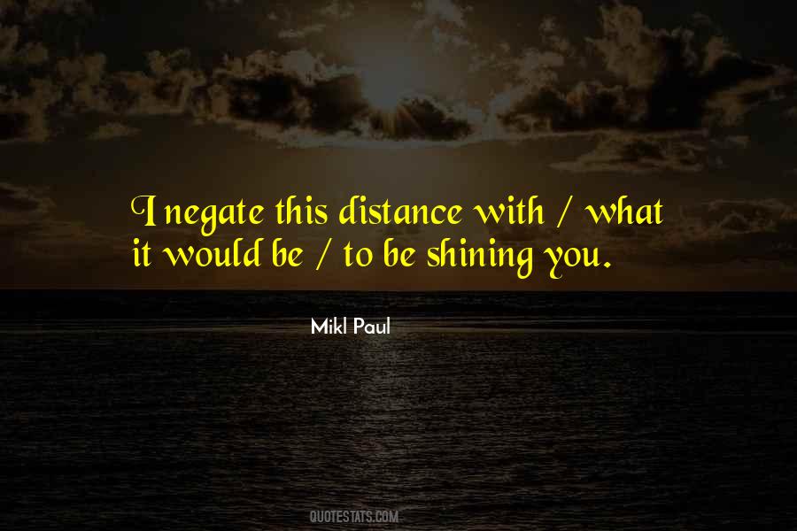 Mikl Paul Quotes #1314592