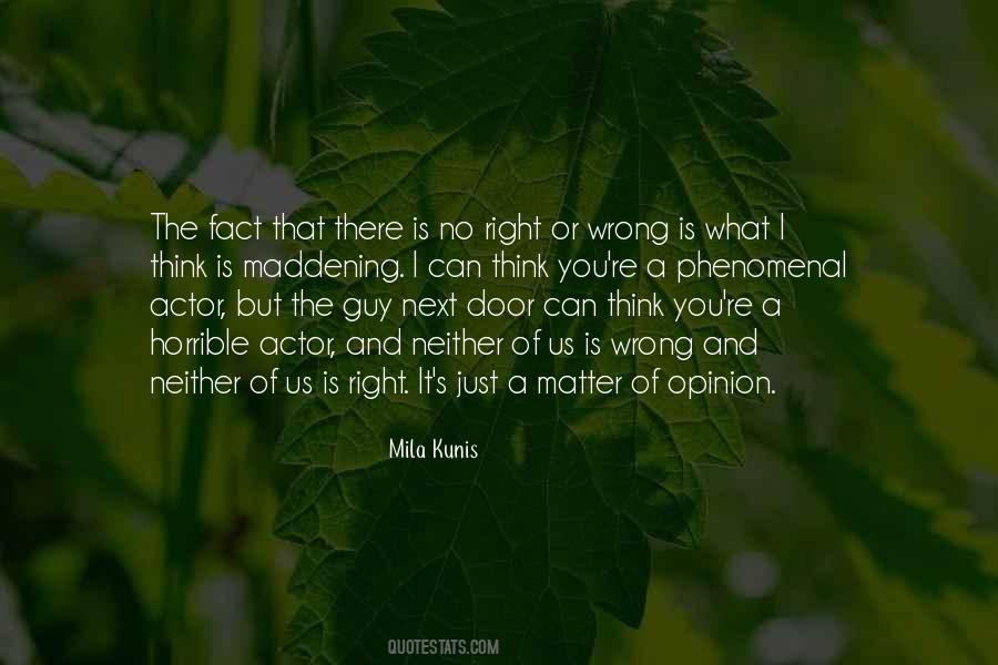 Mila Kunis Quotes #1039408