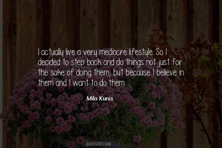 Mila Kunis Quotes #11916