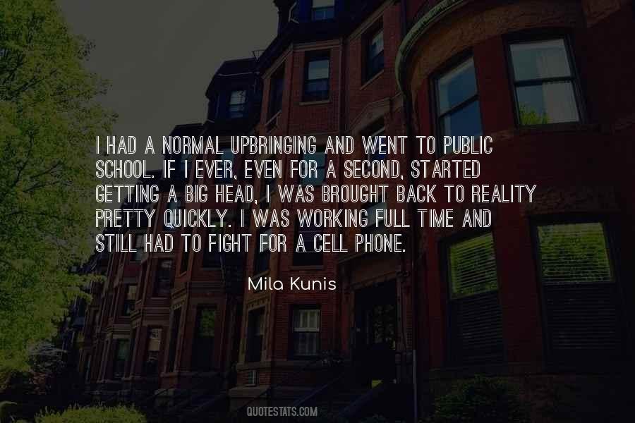 Mila Kunis Quotes #1675166