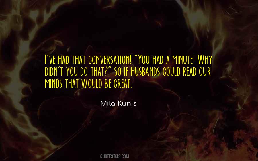 Mila Kunis Quotes #569043