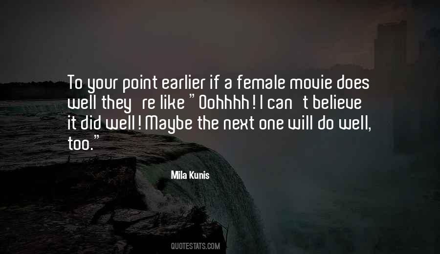 Mila Kunis Quotes #605768