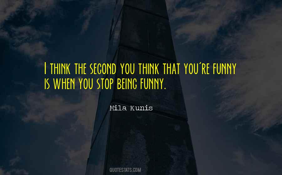 Mila Kunis Quotes #666193