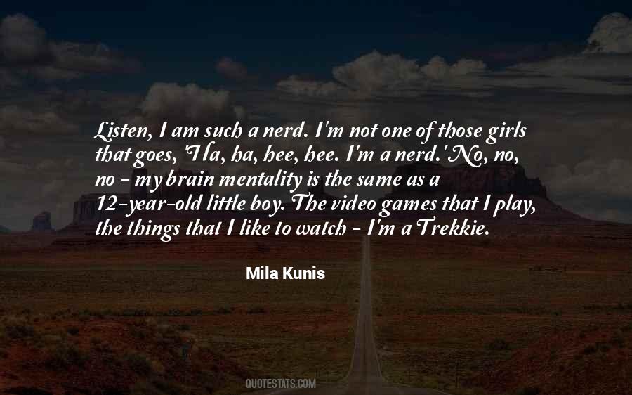 Mila Kunis Quotes #681136