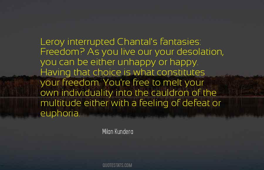 Milan Kundera Quotes #1269478