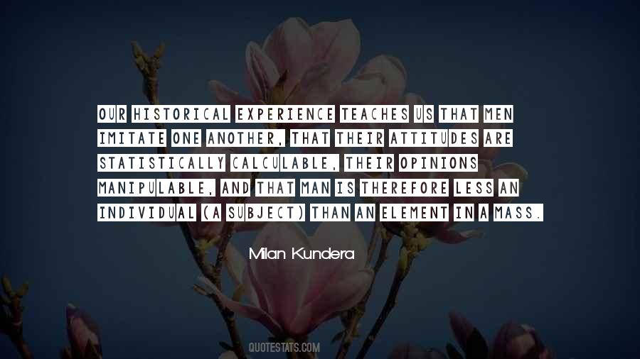 Milan Kundera Quotes #217737