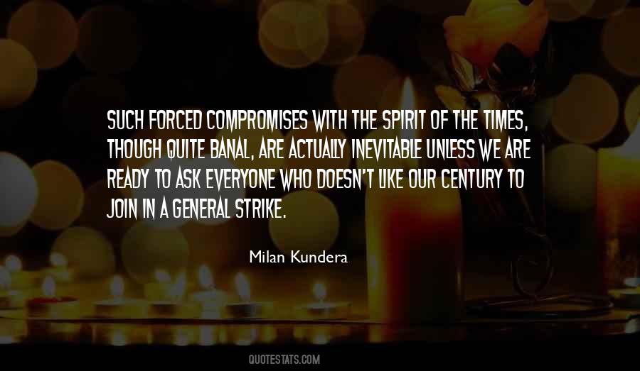 Milan Kundera Quotes #520223