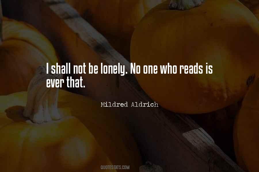 Mildred Aldrich Quotes #701374