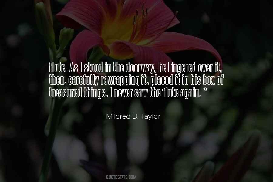 Mildred D. Taylor Quotes #1134719