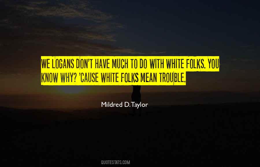 Mildred D. Taylor Quotes #783068