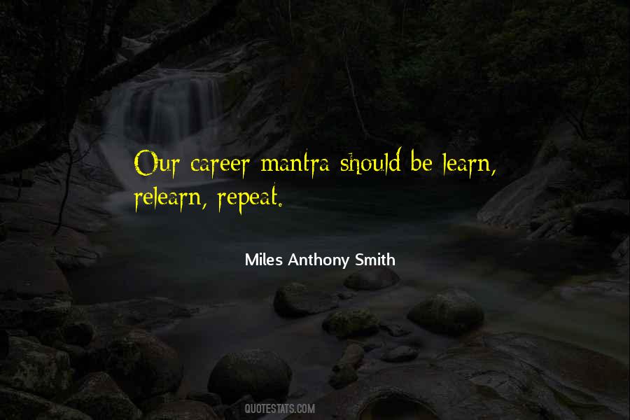 Miles Anthony Smith Quotes #1128085