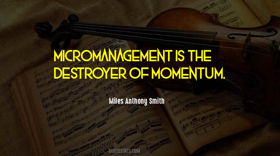 Miles Anthony Smith Quotes #1242803