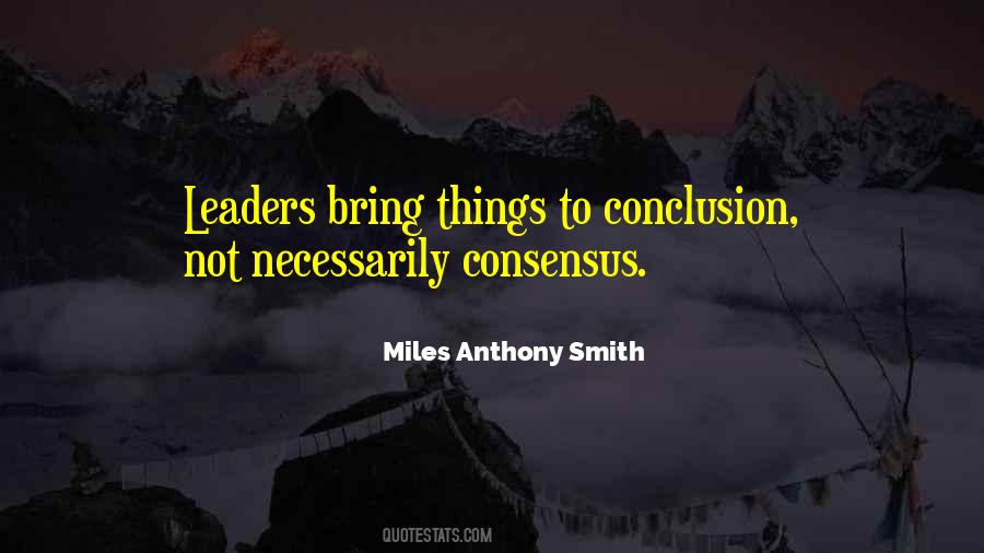 Miles Anthony Smith Quotes #1262549