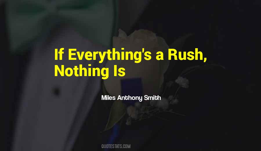 Miles Anthony Smith Quotes #432673