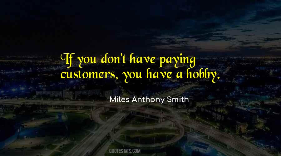 Miles Anthony Smith Quotes #481727