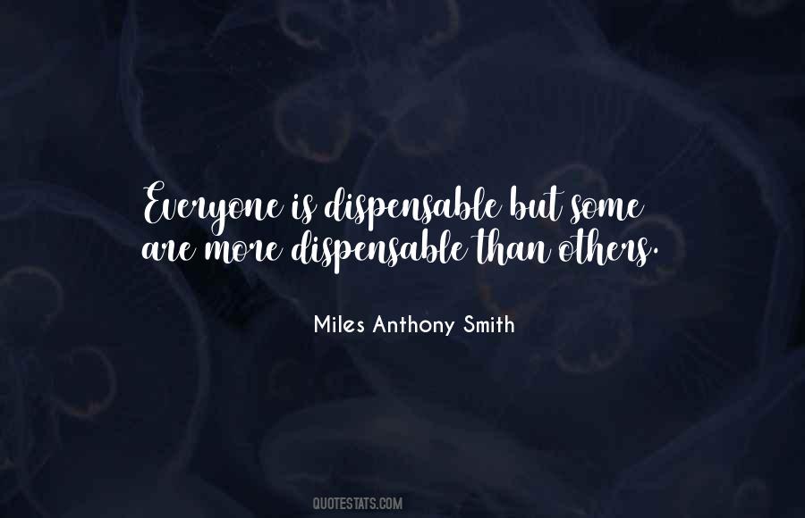 Miles Anthony Smith Quotes #784402