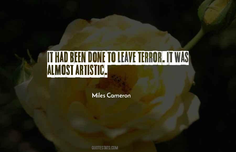 Miles Cameron Quotes #1549647