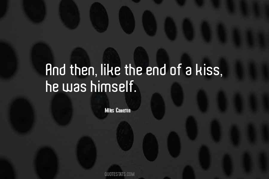 Miles Cameron Quotes #608489