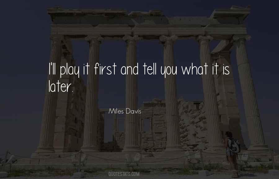Miles Davis Quotes #1185681