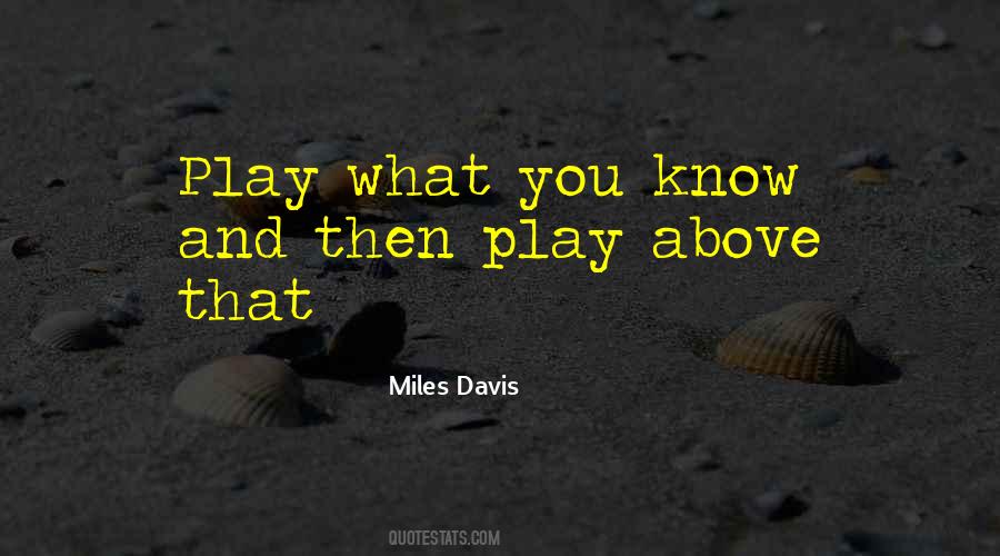 Miles Davis Quotes #1232322