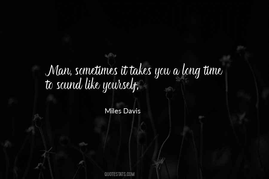 Miles Davis Quotes #1588385