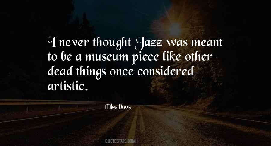 Miles Davis Quotes #1597109