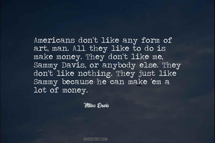 Miles Davis Quotes #755277