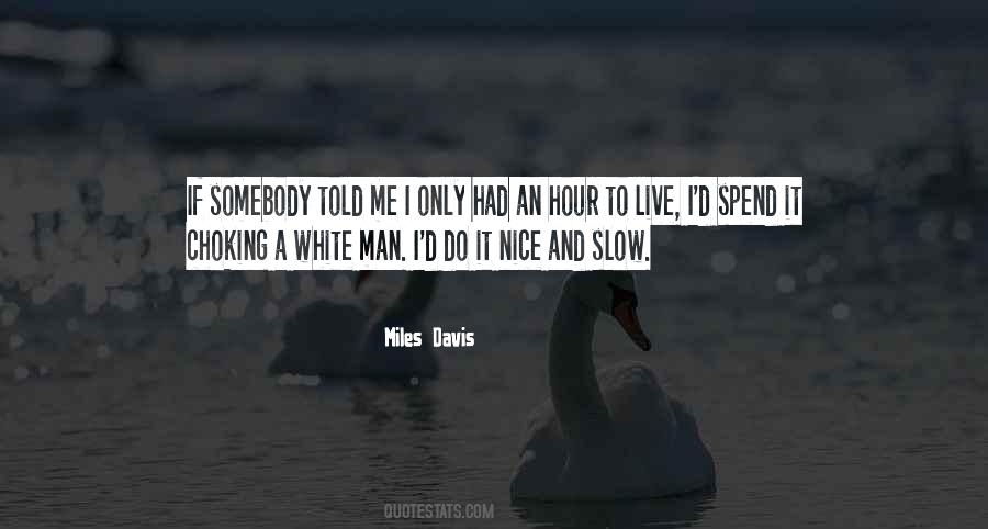 Miles Davis Quotes #890881