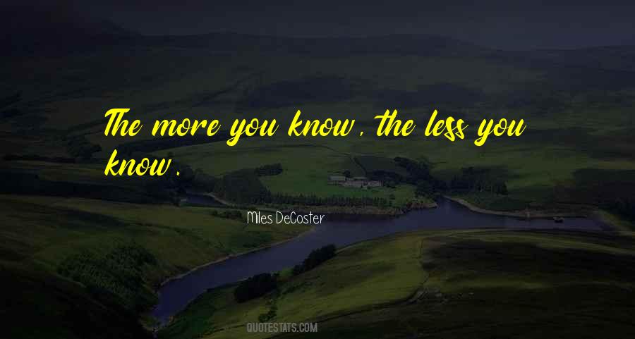 Miles DeCoster Quotes #1233263 Miles DeCoster Quotes #1233263
