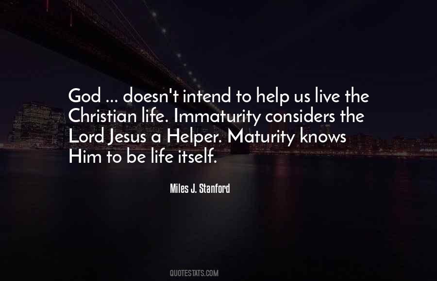 Miles J. Stanford Quotes #1428170