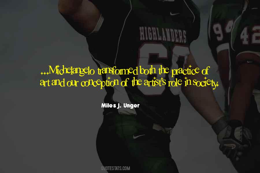 Miles J. Unger Quotes #192268