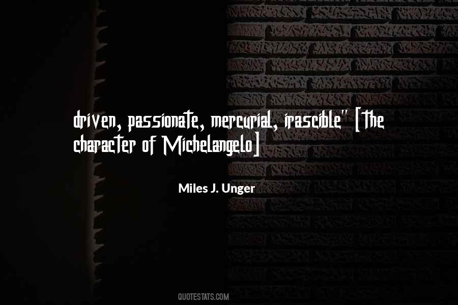 Miles J. Unger Quotes #692911