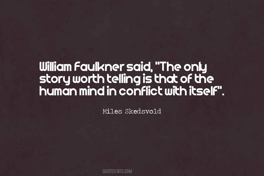 Miles Skedsvold Quotes #7366