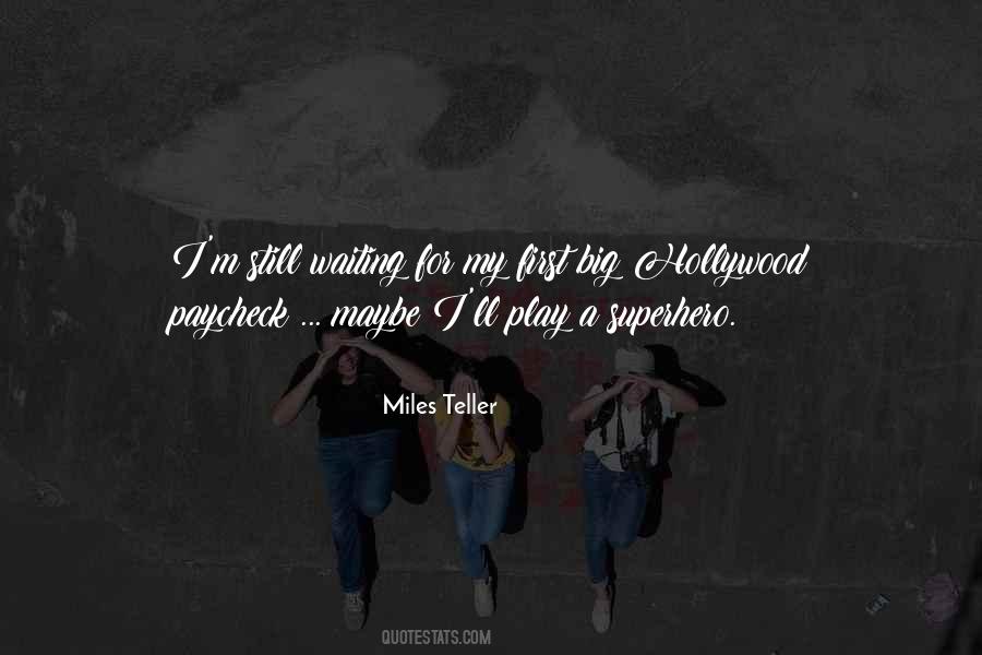 Miles Teller Quotes #1174373