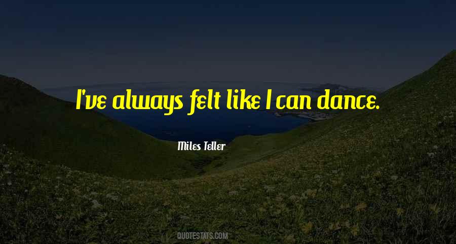 Miles Teller Quotes #238654